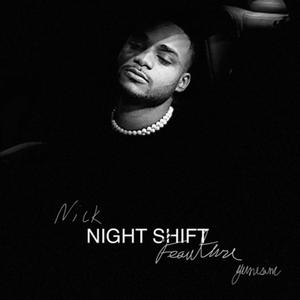 Night Shift (feat. Yungsine) [Explicit]