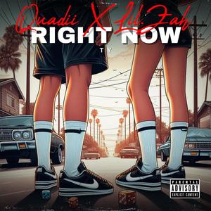 RIGHT NOW (feat. Lil.zah) [Explicit]