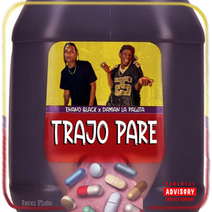 TRAJO PARE (Explicit)