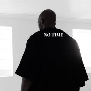 No Time (Explicit)