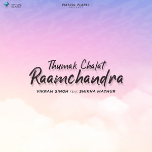 Thumak Chalat Raamchandra