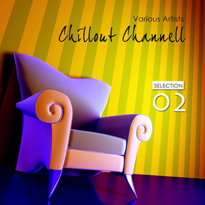 Chillout Channell – Selection 2