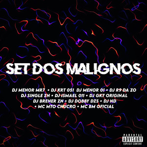 SET  DOS MALIGNOS (Explicit)