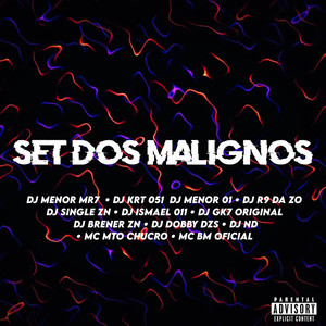 SET DOS MALIGNOS (Explicit)