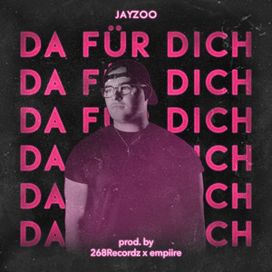 Da für dich (Explicit)