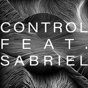 Control (feat. Sabriel)