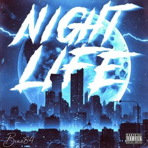 NIGHTLIFE (Explicit)