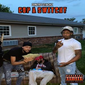 Cop A Switchy (Explicit)