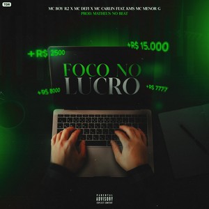 Foco No Lucro (Explicit)