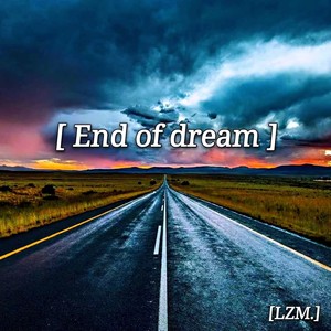 End of dream