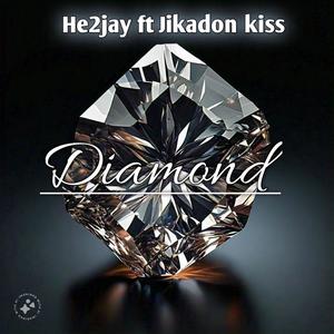 Diamond (feat. Jikadon kiss) (Explicit)
