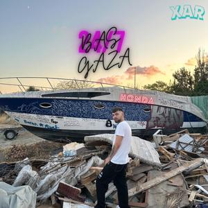 Bas Gaza (Explicit)