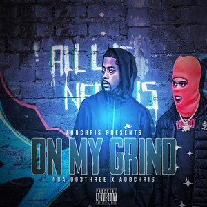 On My Grind (Explicit)