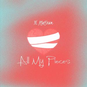 All My Pieces (Explicit)