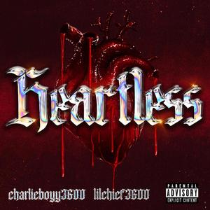 Heartless (feat. SICKOSOICY) (Explicit)