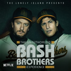 The Unauthorized Bash Brothers Experience