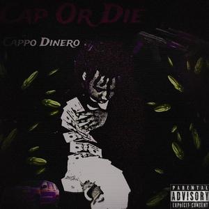 CAP OR DIE (Explicit)