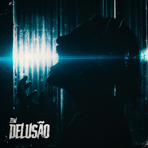 Delusão (Explicit)