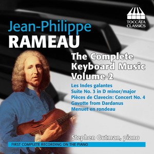 Rameau, J.-P.: Keyboard Music (Complete) , Vol. 2 (Gutman)