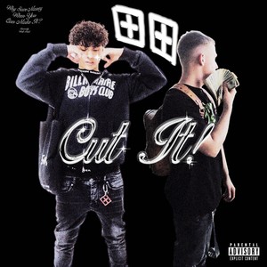 Cut It! (Explicit)