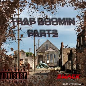 Trap Boomin Pt. 2 (Explicit)