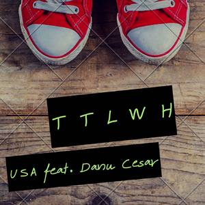 TTLWH (feat. Danu Cesar)