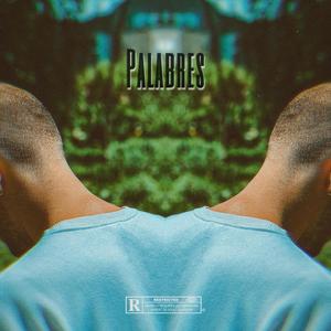 Palabres (Explicit)