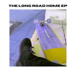 The Long Road Home EP (Explicit)