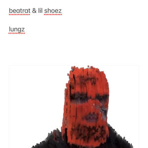 Lungz (Explicit)