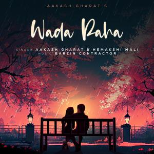 Wada Raha (feat. Hemakshi Mali) (Explicit)