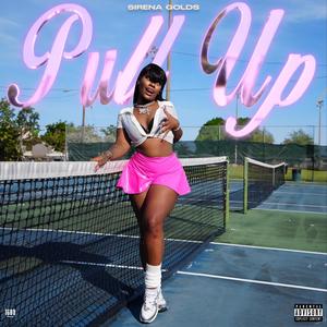 Pull Up (Explicit)