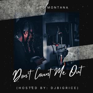 Dont Count Me Out (Explicit)