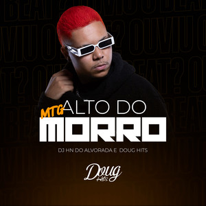 Mtg Alto Do Morro (Explicit)