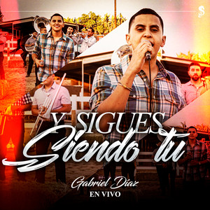 Y Sigues Siendo Tu (En Vivo) (En Vivo)