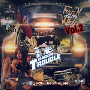 Trap'N Out The Whip, Vol. 2 (Explicit)