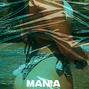 Mania (Explicit)