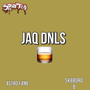 Jaq Dnls (feat. sk8bord b) (Explicit)