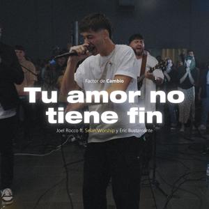 Tu amor no tiene fin (feat. Eric Bustamante)