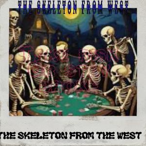 The Skeleton from the west (Explicit)