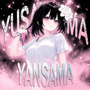 Let Me Say (YUSAMA&YANSAMA Remix)