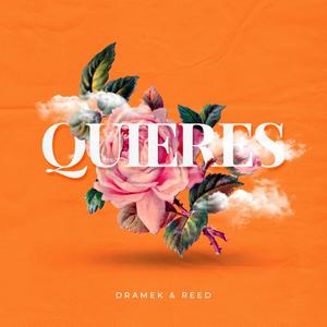 Quieres (feat. REED)