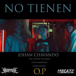 No Tienen (feat. Sckubii Velazquez, Leter Hernandez & Alexis Linares)