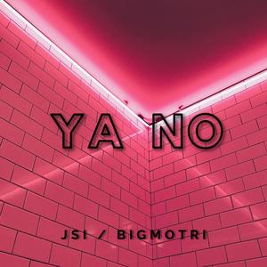 Ya no (feat. BigMotri)