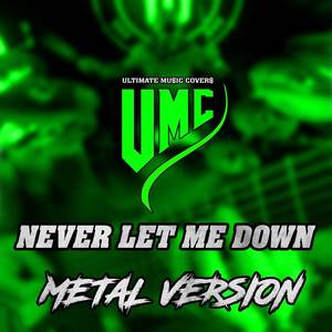 Never Let Me Down (Metal Version)