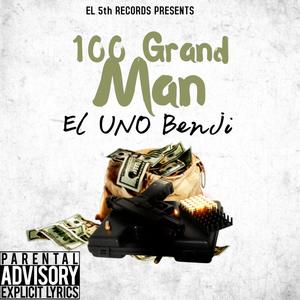 100 GrandMan (Explicit)