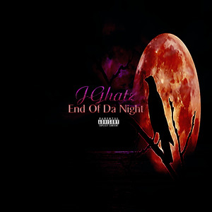 End of da Night (Explicit)