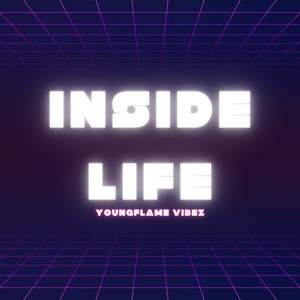 Inside Life (Explicit)