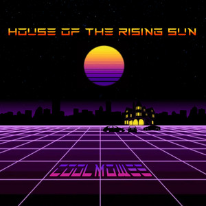 House of the Rising Sun