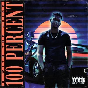 100 Percent (Freestyle) [Explicit]