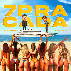 7 pra Cada (Explicit)